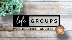 Life Groups