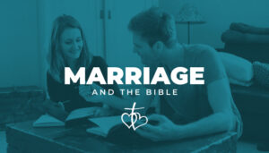 Marriage and The Bible